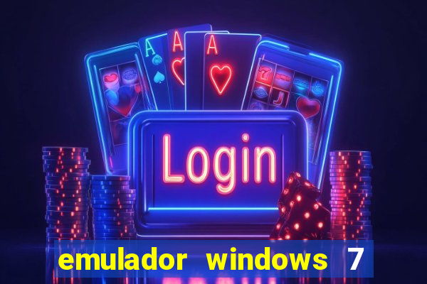 emulador windows 7 32 bits